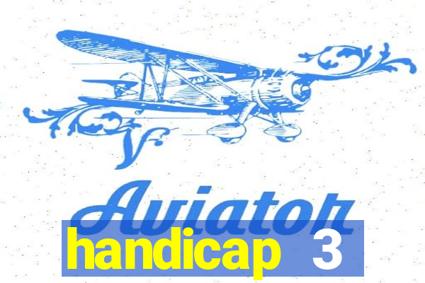 handicap 3 resultado final